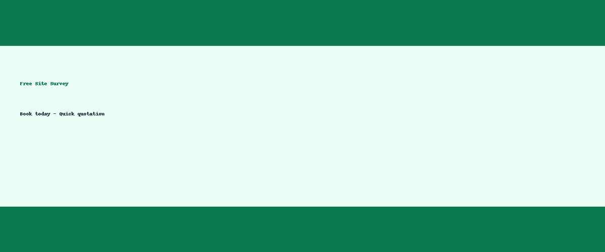 Free Site Survey - Quick Quotation